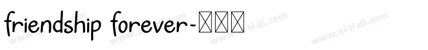 friendship forever字体转换 friendship forever字体转换